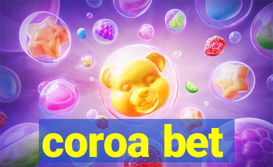 coroa bet